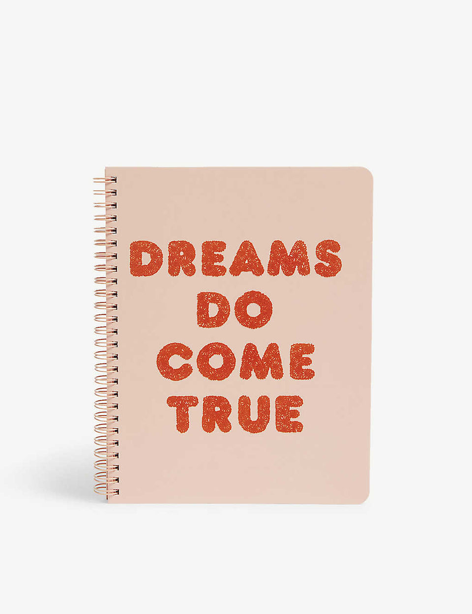 Dreams Do Come True Notebook