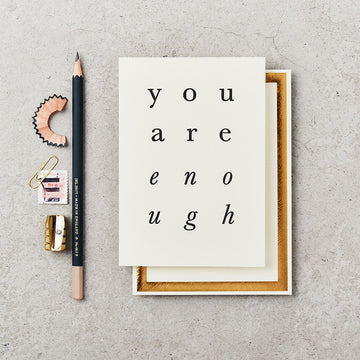 You Are Enough ­Card