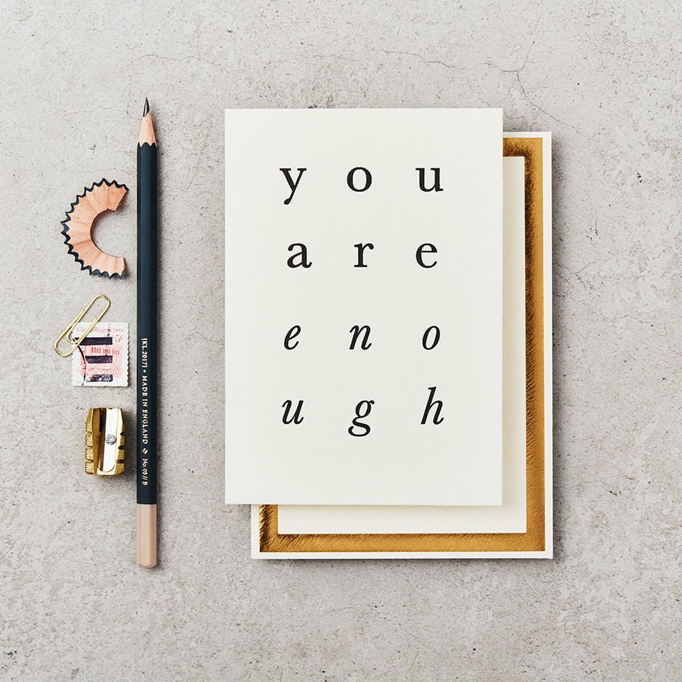 You Are Enough ­Card